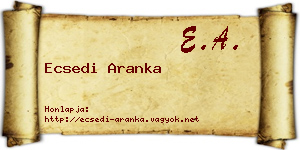 Ecsedi Aranka névjegykártya